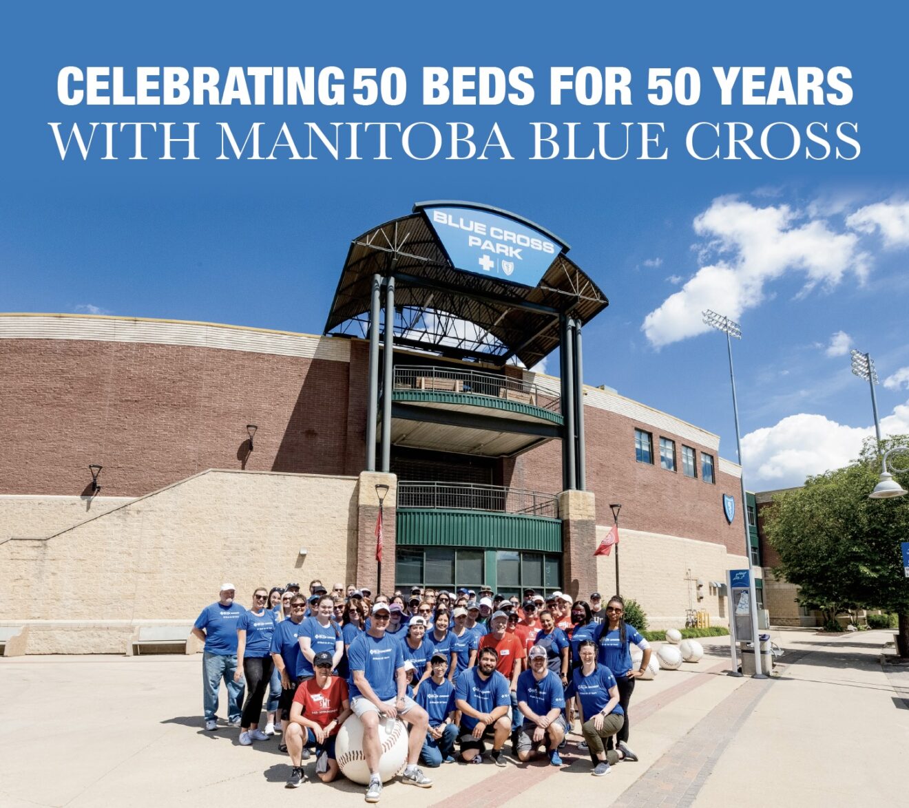 CELEBRATING 50 BEDS FOR 50 YEARS WITH MANITOBA BLUE CROSS